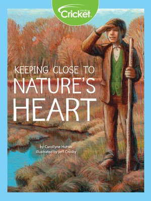 cover image of Keeping Close to Nature's Heart